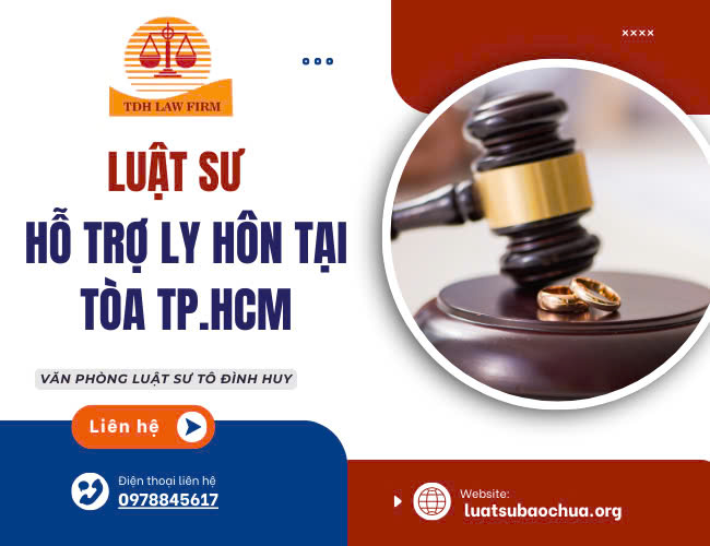 Dịch vụ luật sư hỗ trợ ly hôn tại Tòa án Nhân dân TP.HCM