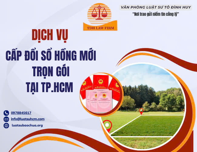 Dịch vụ cấp đổi Sổ hồng mới trọn gói tại TP.HCM 