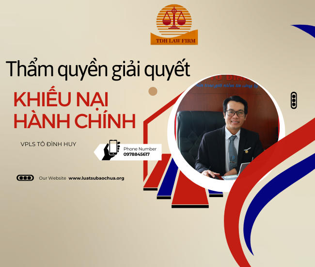 Tư vấn thẩm quyền giải quyết khiếu nại hành chính