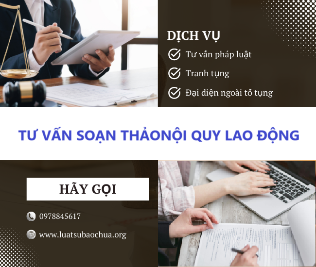   Tư vấn soạn thảo Nội quy lao động