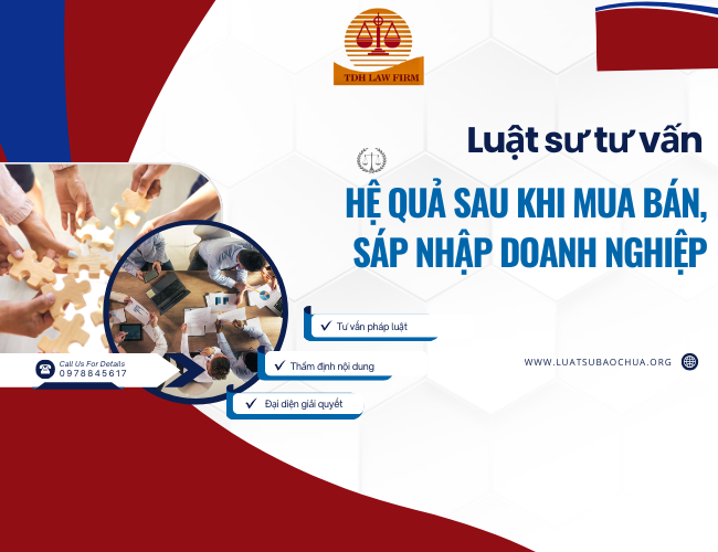  Dịch vụ tư vấn về hệ quả sau mua bán, sáp nhập doanh nghiệp