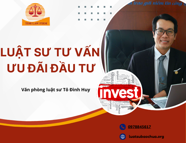 Luật sư tư vấn ưu đãi đầu tư