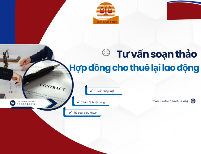 Soạn thảo Hợp đồng cho thuê lại lao động
