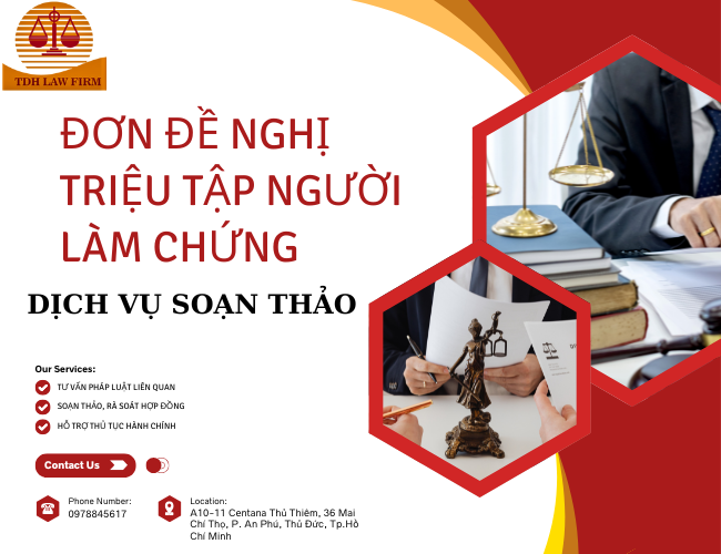   Dịch vụ soạn đơn đề nghị triệu tập người làm chứng