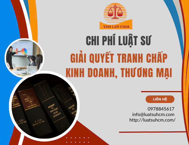 Bảng giá Luật sư giải quyết tranh chấp kinh doanh thương mại