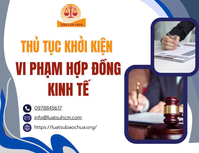 Tư vấn giải quyết vi phạm hợp đồng kinh tế